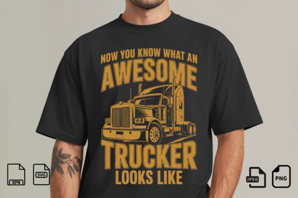 Awesome Trucker Quote T-Shirt Design: Bold Graphics for the Road