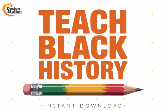 Elevate Your Projects with a Teach Black History African American PNG