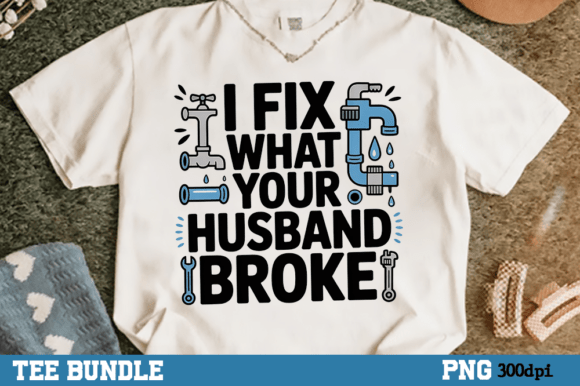 Funny Plumber Quote Sublimation PNG: A Creative's Best Friend