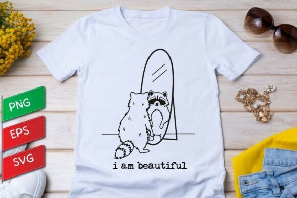 I Am Beautiful Raccoon T-Shirt Design: A Whimsical Take on Self-Love